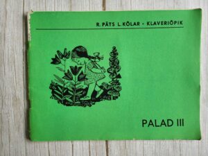 Klaveriõpik Palad III . Leelo Kõlar Riho Päts