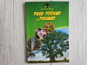 Puud põõsad ja puhmad . Birgit Kuhn