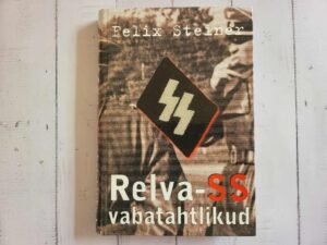 Relva-SS vabatahtlikud . Felix Steiner