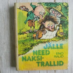 Jälle need naksitrallid . Esimene ja teine raamat