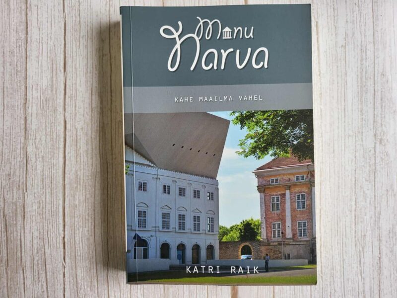Minu Narva . Katri Raik