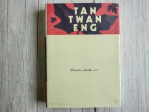 Õhtuste udude aed . Tan Twan Eng
