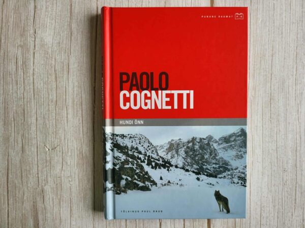 Hundi õnn . Paolo Cognetti