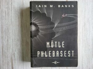 Mõtle Phlebasest . Iain M. Banks  F sari