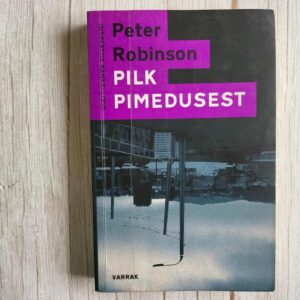 Pilk pimedusest . Peter Robinson