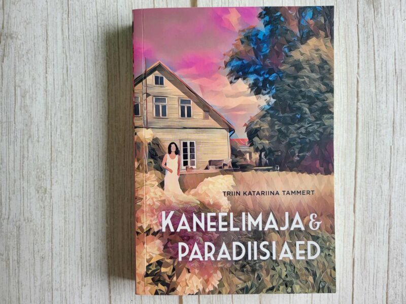 123800242 Kaneelimaja ja paradiisiaed . Triin Katariina Tammert