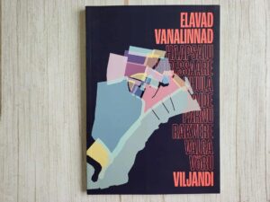 Elavad vanalinnad Viljandi