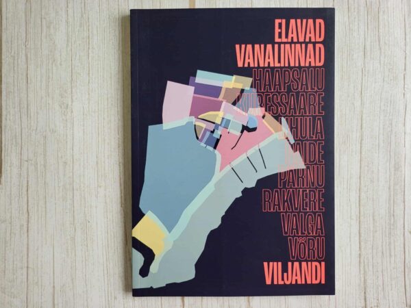 Elavad vanalinnad Viljandi