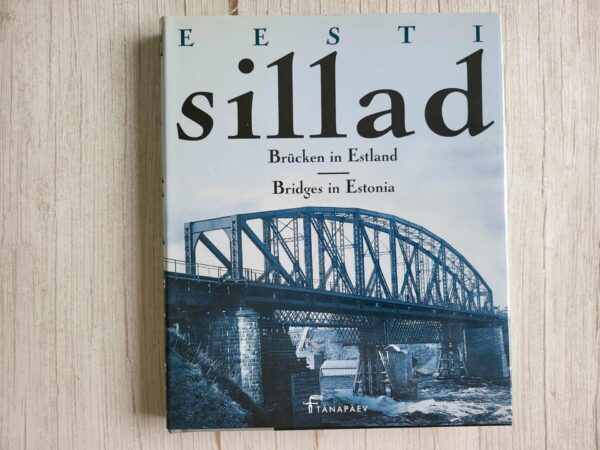Eesti sillad Brücken in Estland. Bridges in Estonia