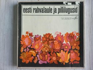 Vinüülplaadid Eesti rahvalaule ja pillilugusid