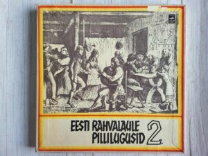 Vinüülplaadid Eesti rahvalaule ja pillilugusid 2