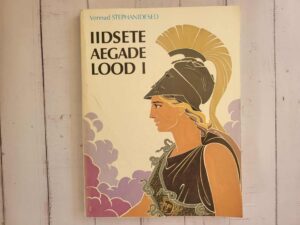 Iidsete aegade lood I . Menelaos Stephanides