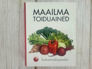 Maailma toiduained . Taskuentsüklopeedia