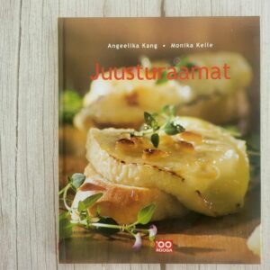 123906669 Juusturaamat . Angeelika Kang ja Monika Kelle