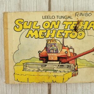 Sul on teha mehetöö . Leelo Tungal