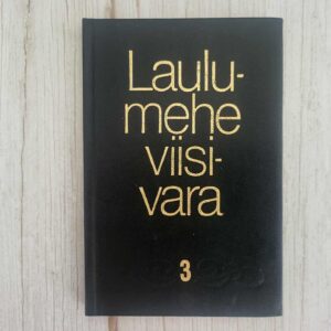 Laulumehe viisivara 3