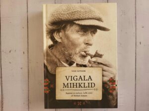 Vigala Mihklid . Viio Aitsam