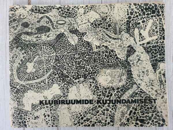 Klubiruumide kujundamisest