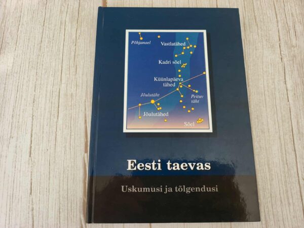 Eesti taevas Uskumusi ja tõlgendusi . Andres Kuperjanov