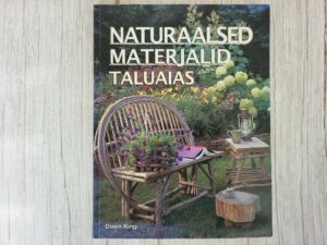 Naturaalsed materjalid taluaias . Dawn King