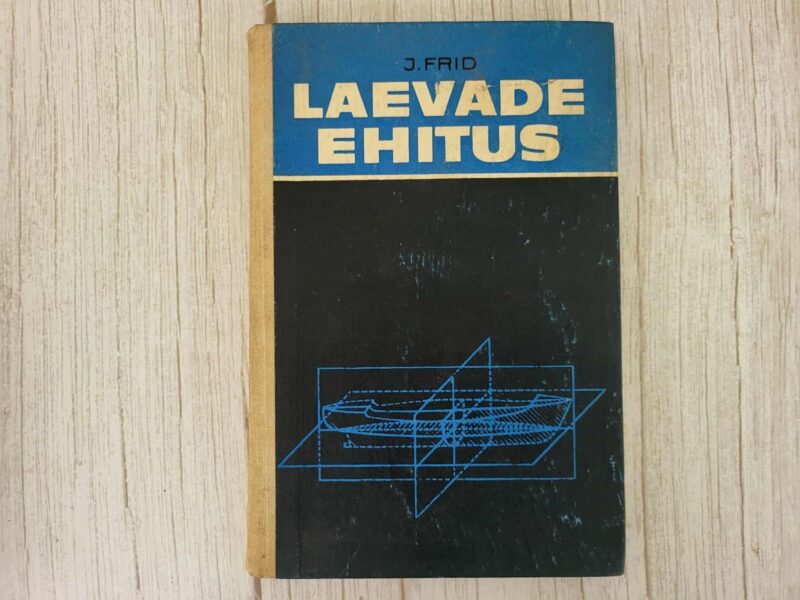 123985343 Laevade ehitus . Jevgeni Frid