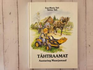 Tähtraamat . Aastaring Maarjamaal . Ene-Maris Tali