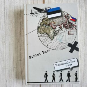 124045364 Rahvusvaheline mees . Mihkel Mutt