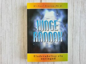 Hinge rännak . Michael Newton