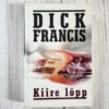 Kiire lõpp - Dick Francis