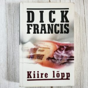 Kiire lõpp - Dick Francis