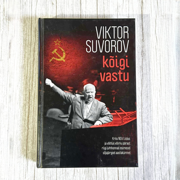 Kõigi vastu . Viktor Suvorov