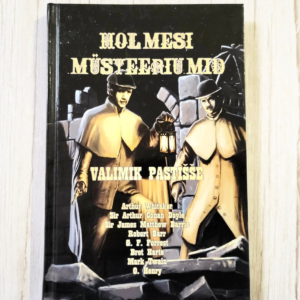 Holmesi müsteeriumid - Kogumik pastišše