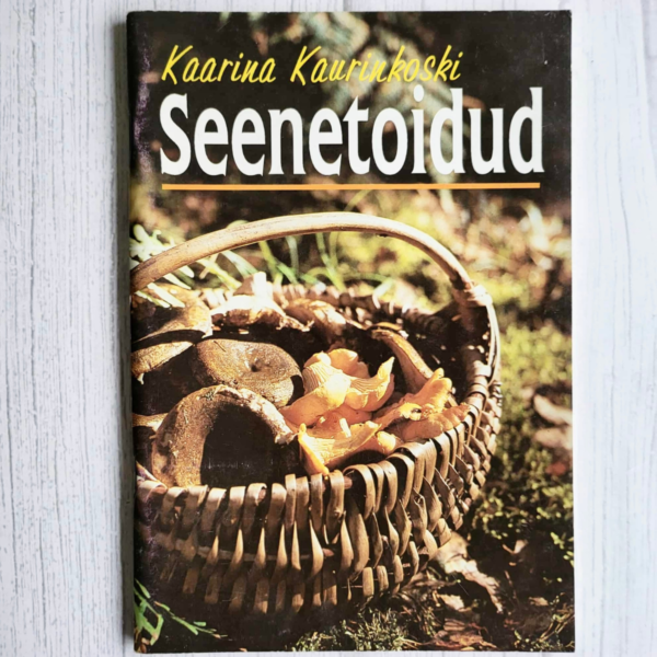Seenetoidud . Kaarina Kaurinkoski