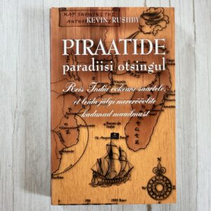 Piraatide paradiisi otsingul - Kevin Rushby