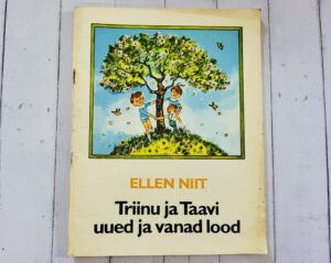 Triinu ja Taavi uued ja vanad lood. Ellen Niit