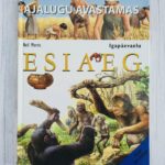 Esiaeg Igapäevaelu . Neil Morris
