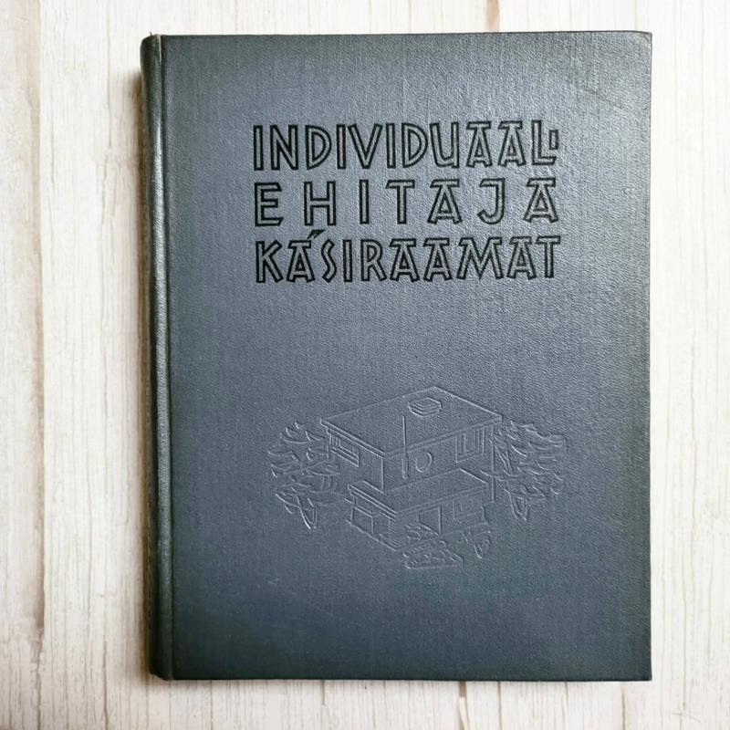 Individuaalehitaja käsiraamat . Arvo Veski Individuaalehitaja käsiraamat . Arvo Veski