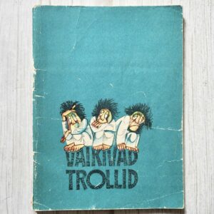 Vaikivad trollid . Valimik norra lastelaule