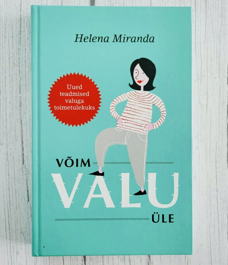 Võim valu üle . Helena Miranda Võim valu üle . Helena Miranda