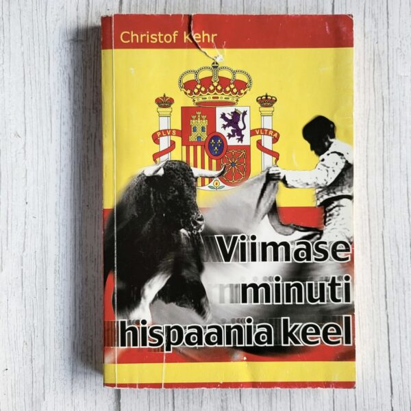 Viimase minuti hispaania keel . Christof Kehr