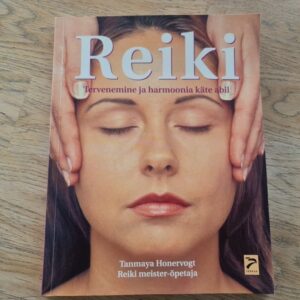 Reiki . Tammaya Honervogt  Reiki Tervenemine ja harmoonia kä