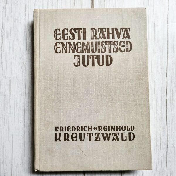 Eesti rahva ennemuistsed jutud Eesti rahva ennemuistsed jutud