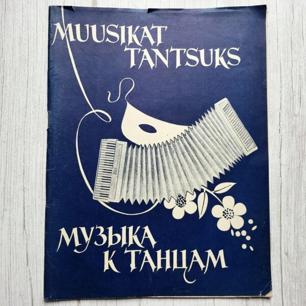 Muusikat tantsuks 1 . A. Oit