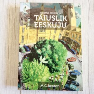 Agatha Raisin ja täiuslik eeskuju – M. C. Beaton