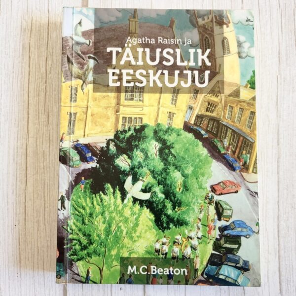 Agatha Raisin ja täiuslik eeskuju – M. C. Beaton