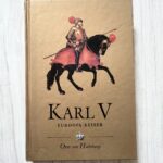 Karl V Euroopa keiser . Otto von Habsburg