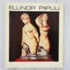 Kunstialbum Ellinor Piipuu – Vilma Reinholm, pehme köide, 1974. aasta väljaanne