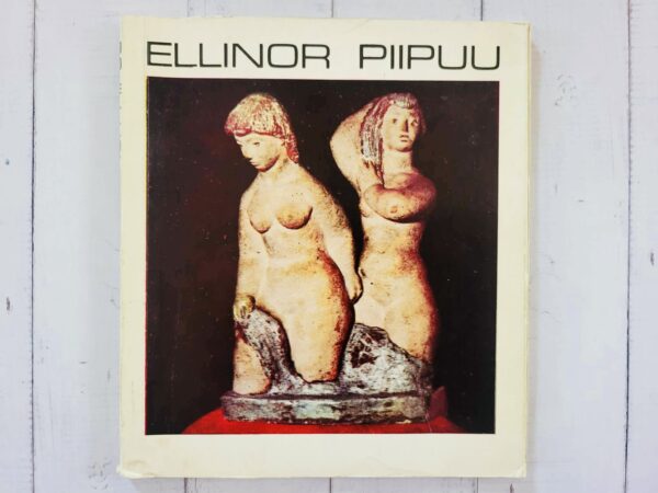 Kunstialbum Ellinor Piipuu – Vilma Reinholm, pehme köide, 1974. aasta väljaanne