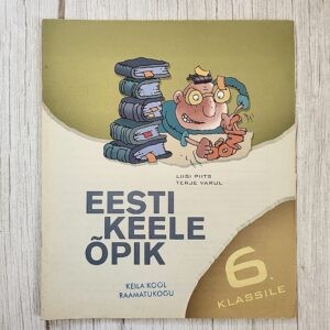 Eesti keele õpik 6. klassile – Lauri Vanamölder, Liisi Piits, Jaak Urmet, Terje Varul