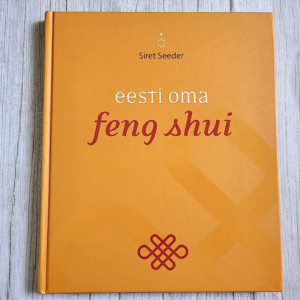 Eesti oma feng shui – Siret Seeder